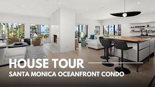 House Tour | Inside an Incredible Oceanfront Condo in Santa Monica