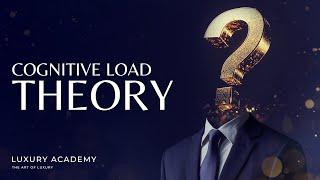 Mastering Luxury Sales | The Role of Cognitive Load Theory