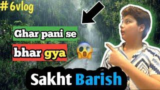 bohot teez Barish hui | Hunny vlogs