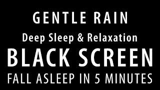 Sleep Immediately with rain Sounds BLACK SCREEN, Relaxation with rain Sounds