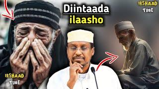 Diintaada ilaasho┇Wacdi iyo waano 2024 ᴴᴰ┇► Sheekh Mustafe xaaji