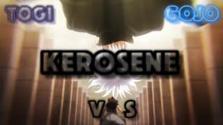 [gojo vs togi | Edit | Kerosene]