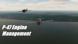 P-47 Engine Management - DCS World