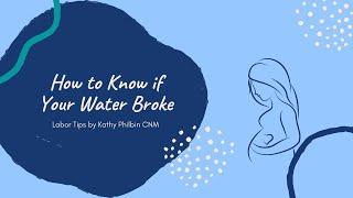 How to Know if Your Water Broke