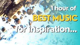 Best Music for Inspiration