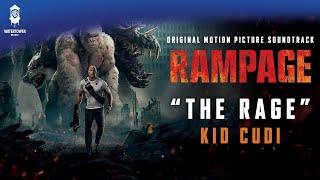 Rampage Official Soundtrack | The Rage - Kid Cudi | WaterTower