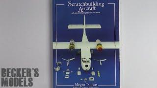 Book Review: Scratchbuilding Aircraft by  Megas Tsonos