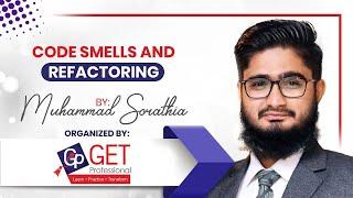 Code Smells and Refactoring | Muhammad Sorathia