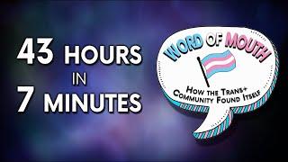 43 Hours in 7 Minutes: Trans Activism Oral History Project