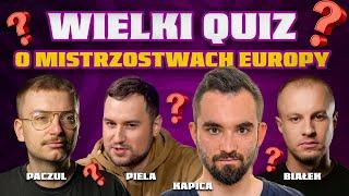 QUIZ: WIELKI TEST WIEDZY O MISTRZOSTWACH EUROPY!