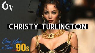 Once upon a time in the 90's...Christy Turlington