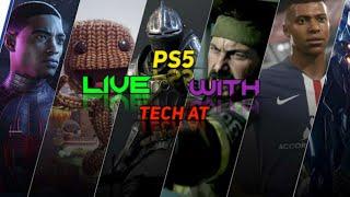 PS5 LIVE WITH Tech AT