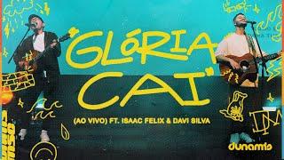 Glória Cai (Ao Vivo) | Isaac Felix & Davi Silva