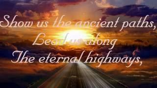 Show Us the Ancient Paths [Lyrics] - Tom Inglis