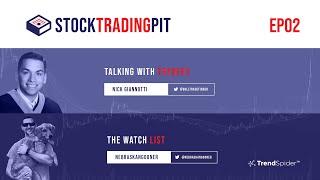 Stock Trading Pit With Nick Giannotti and NebraskanGooner