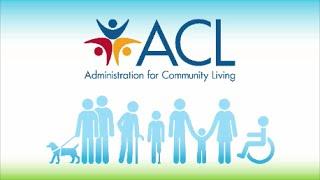 Administration for Community Living: Strengthening Communities