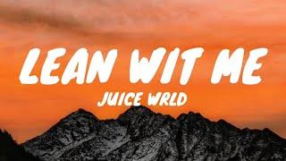 Juice Wrld - Lean Wit Me (Clean - Lyrics)