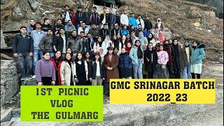 gmc srinagar batch 2022-23 first picnic vlog // the famous gulmarg