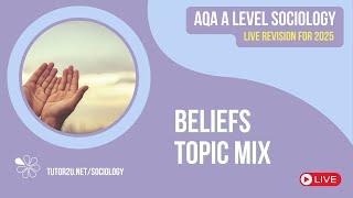 AQA A Level Sociology | Live Revision | Beliefs in Society Topic Mix