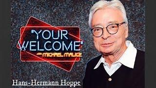 "YOUR WELCOME" Ep. 018 - On the Right - Hans-Hermann Hoppe