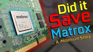 The Forgotten Matrox Millenium…