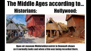 The Middle Ages according to historians VS the middle ages according to Hollywood