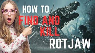 How to find and kill rotjaw (Hunt: Showdown quick guide)