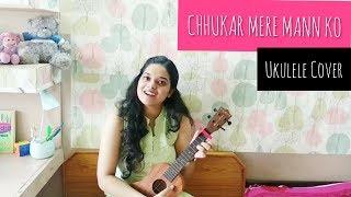 CHHUKAR MERE MANN KO| Female Cover by Neha Verma