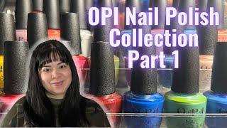 OPI Nail Polish Collection Part One - Janixa - Nail Lacquer Therapy