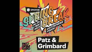 Patz & Grimbard - Sputnik Spring Break Festival 2023 (SET)