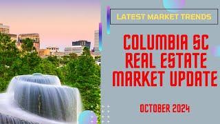 Columbia SC Market Update | Living in Columbia SC and the Midlands | Columbia, South Carolina