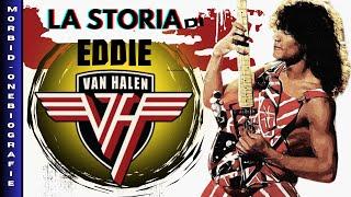 Eddie Van Halen - La sua storia - Biografia di un talento sconfinato tra genio e sregolatezza.