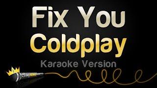 Coldplay - Fix You (Karaoke Version)