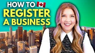 How to Register a Business in Canada - Step-by-Step Guide