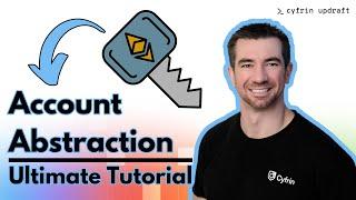 Account Abstraction - ULTIMATE Tutorial (Updraft Excerpt)