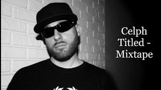 Celph Titled - Mixtape (feat. Apathy, Styles Of Beyond, Buckwild, DutchMassive & Majik Most...)