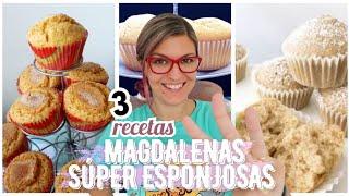 3 RECETAS de MAGDALENAS Súper ESPONJOSAS Fáciles y Rápidas