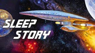 Star Trek Bedtime Story | Immersive Sci-Fi ASMR | Relaxing Fantasy Sleep Story | Star Trek TNG