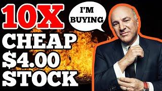 This Cheap $4 Penny Stock is Being Bought by Kevin O'Leary [HUGE GROWTH POTENTIAL]