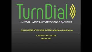 Cloud-Based VOIP Phone System | WebPhone Initial Set-up