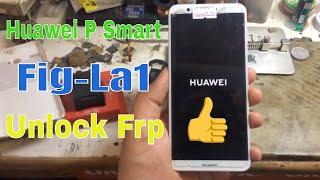 Huawei P Smart Google Lock Bypass 9.1.0, Fig-La1 Unlock Frp Easy