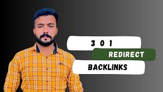 301 Redirect Backlinks | Do 301 Redirect Backlinks Still Work for SEO | SEO Redirect Backlinks |