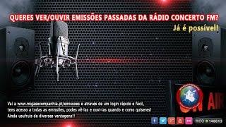 Já é possível ver/ouvir emissões passadas da Rádio Concerto FM! Saiba mais aqui