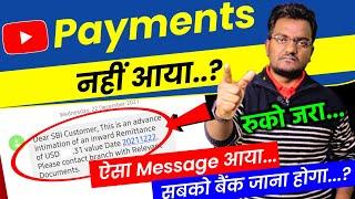Youtube Payments Not Recieved?...What is an advance intimation of an inward Remittance Message 2021