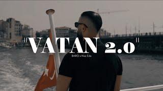 BARO x Naz Eda - VATAN 2.0 (Official Video)