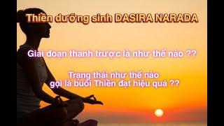 Thiền dưỡng sinh DASIRA NARADA (Buổi Thiền đạt hiệu quả là ntn ??)