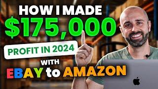 How I made $175,000 Profit in 2024 with eBay to Amazon