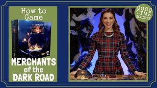 Merchants of the Dark Road Board Game - How to Game with Becca Scott