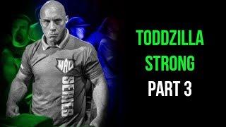 Toddzilla Strong | Elite Armwrestling Training | Part 3 | Maximum Effort