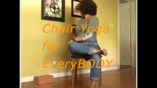 Chair Yoga for EveryBODY